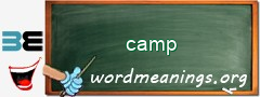 WordMeaning blackboard for camp